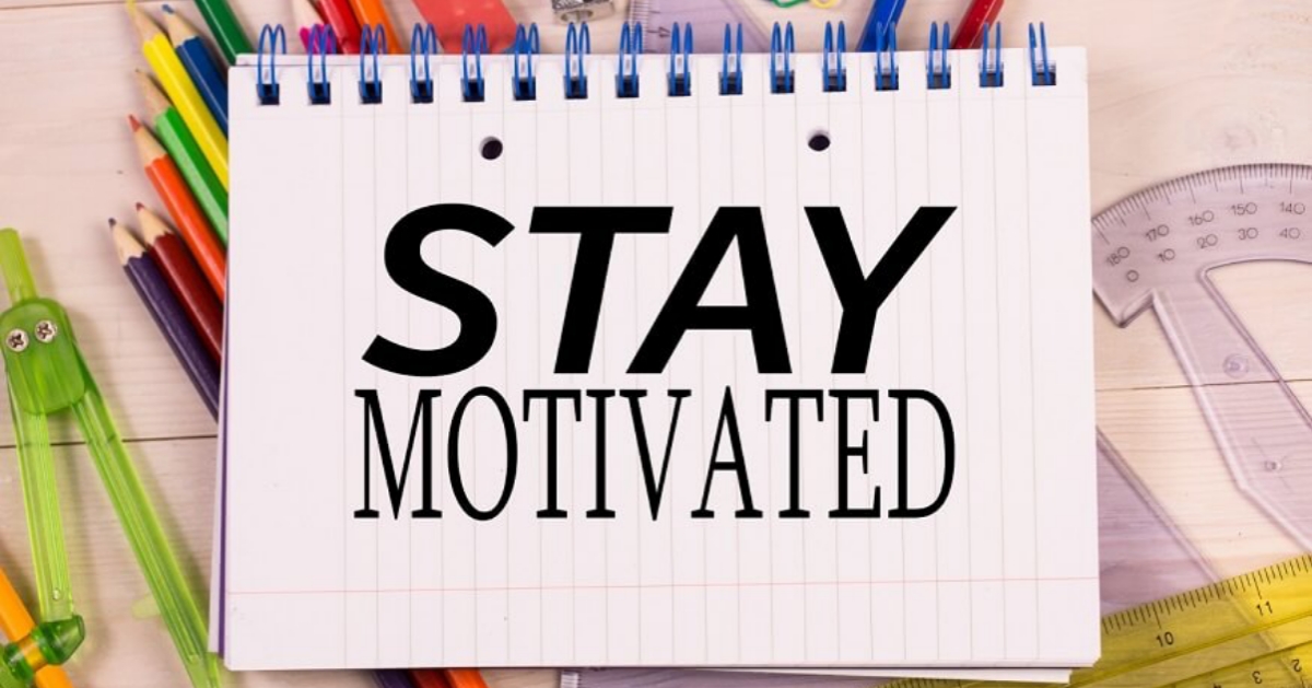 stay motivated to study
